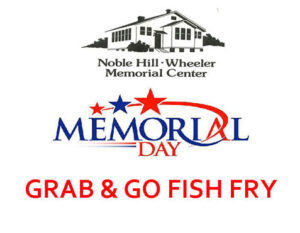 Grab & Go Fish Fry - Memorial Day 2024 @ Noble Hill-Wheeler Memorial Center | Cartersville | Georgia | United States